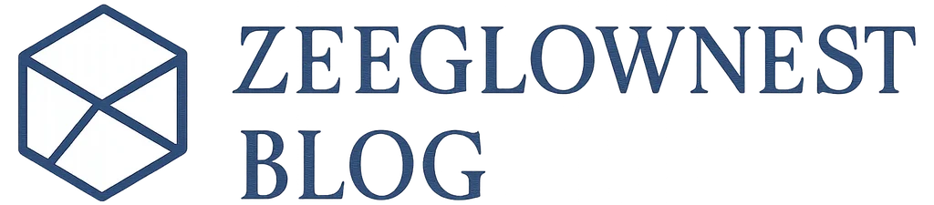 ZEEGLOWNEST BLOG